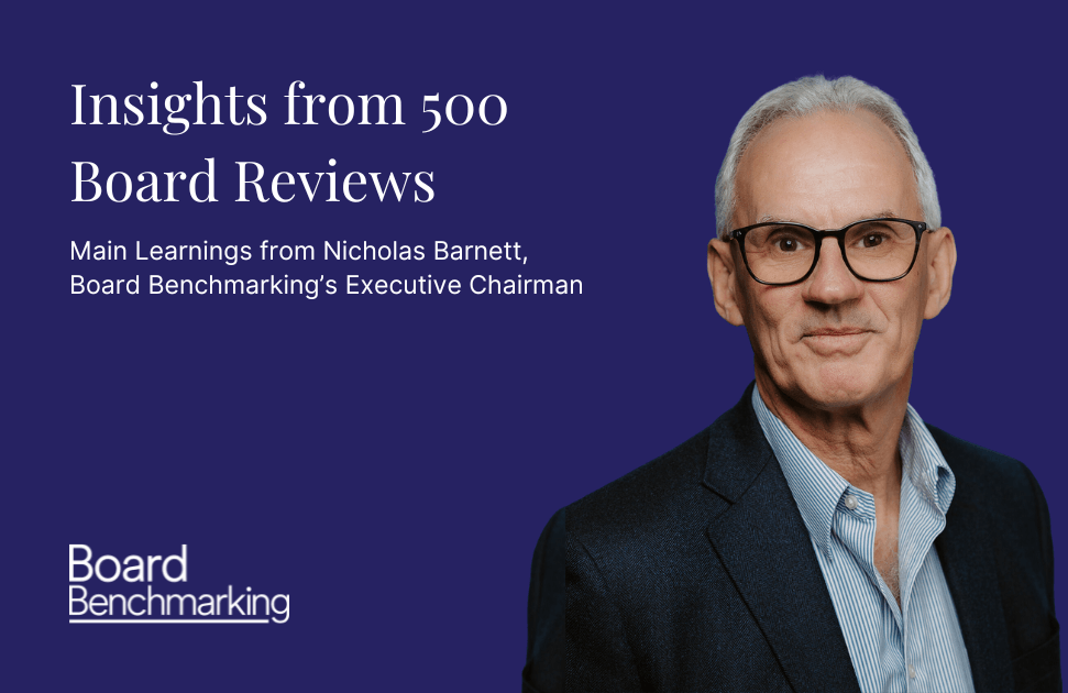 Insights from 500 Board Reviews by Nicholas Barnett